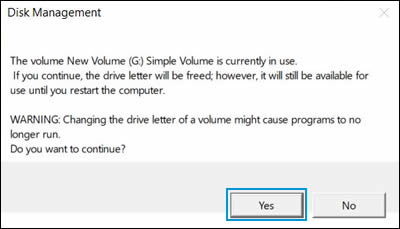Warning: Changing the drive letter of a volume might cause programs to no longer run. Do you want to continue?