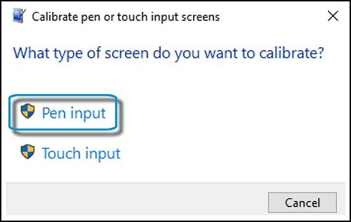 Calibrate screen with Pen input selected